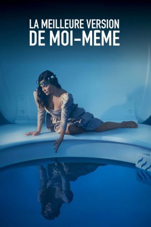 La Meilleure Version de moi-même (2021) poster