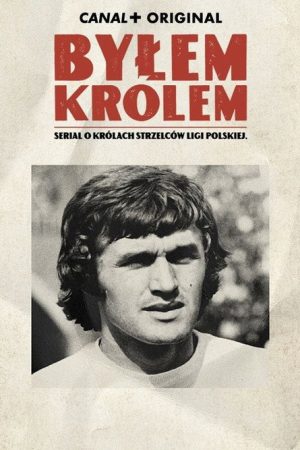 Byłem królem (2022) poster