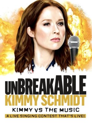 Unbreakable Kimmy Schmidt: Kimmy vs. the Music: A Live Singing Contest (That’s Live) (2020) poster