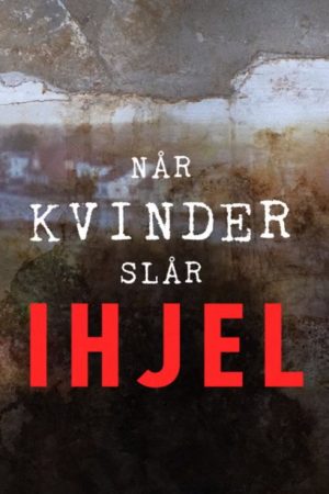Når kvinder slår ihjel (2020) poster