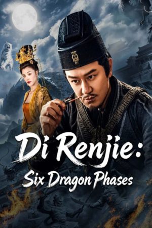 Di Renjie: Six Dragon Phases (2026) poster