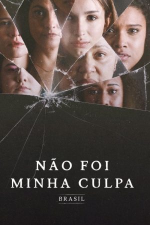 Not My Fault: Brazil (2022) poster