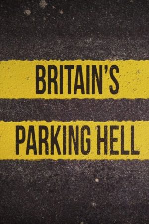 Britain’s Parking Hell (2018) poster