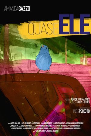 QUASE ELE (2022) poster