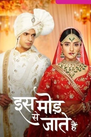 Iss Mod Se Jaate Hain (2021) poster