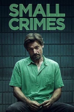 Small Crimes (2017) poster