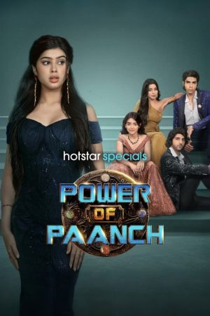 Power of Paanch (2025) poster