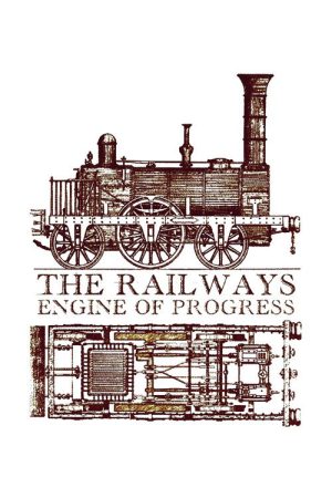 The Railways: Engine of Progress (2024) poster