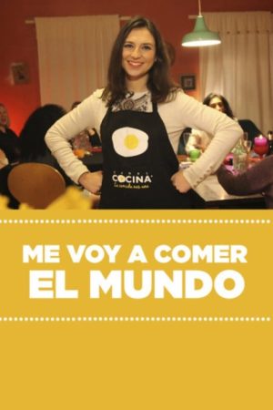 Me voy a comer el mundo (2016) poster