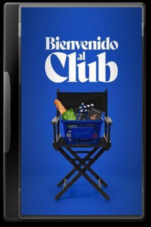 Bienvenido al Club (2026) poster