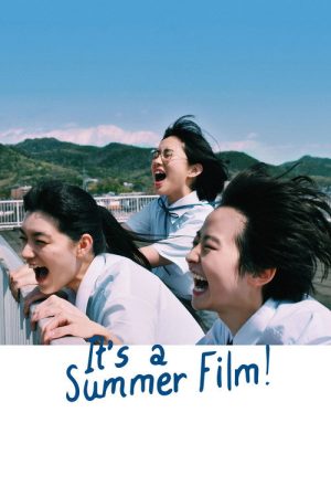 It’s a Summer Film! (2021) poster