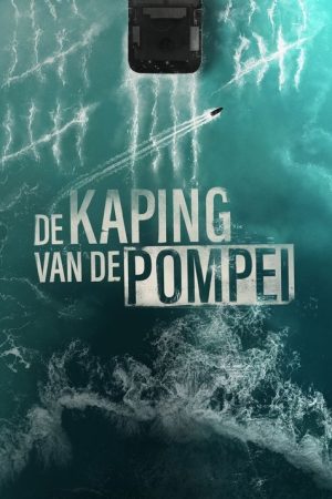 De kaping van de Pompei (2022) poster