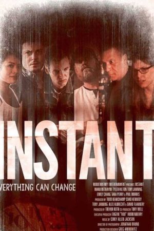 Instant (2018) poster