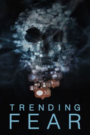 Trending Fear (2019) poster