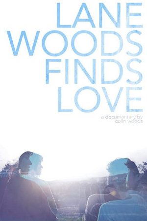Lane Woods Finds Love (2017) poster