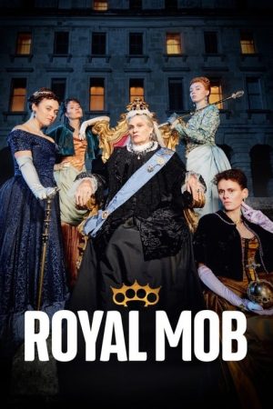 Royal Mob (2022) poster