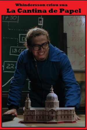 Whindersson criou sua La Cantina de Papel (2020) poster