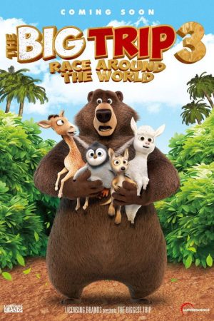 The Big Trip 3: Race Around the World (2024) poster