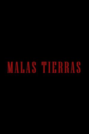Malas Tierras (2026) poster