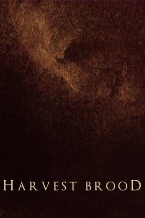 Harvest Brood (2025) poster