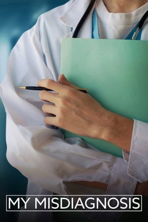 My Misdiagnosis (2021) poster