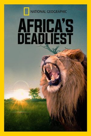 Africa’s Deadly Kingdoms (2018) poster
