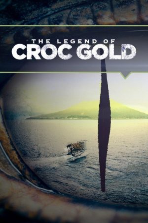 Legend of Croc Gold (2016) poster