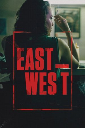 East West (2016) poster