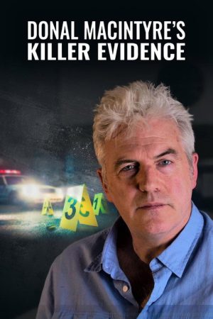 Donal MacIntyre: Killer Evidence (2023) poster
