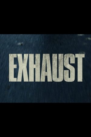 Exhaust (2020) poster