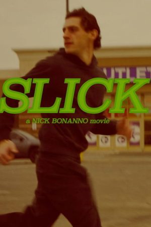 Slick (2025) poster