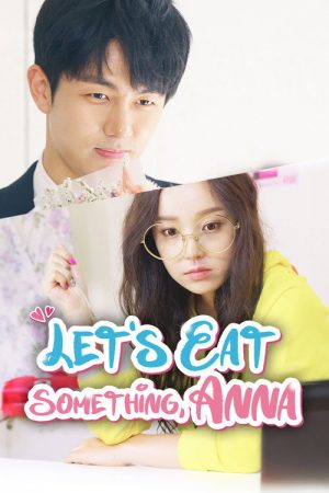 Let’s Eat Something, Anna (2017) poster