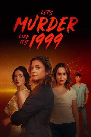 Let’s Murder Like It’s 1999! (2026) poster