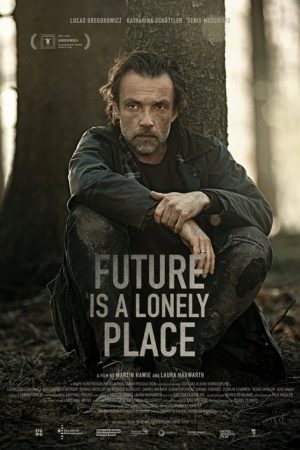 Future Is a Lonely Place (2021) poster