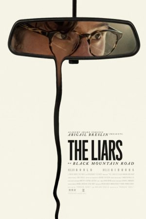 The Liars of Black Mountain Road (2026) poster