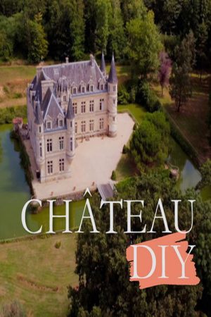 Chateau DIY (2021) poster
