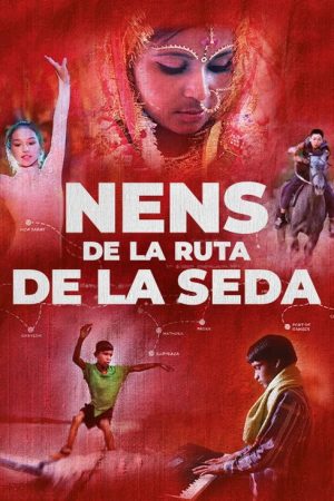 Kids on the Silk Road (2017) poster