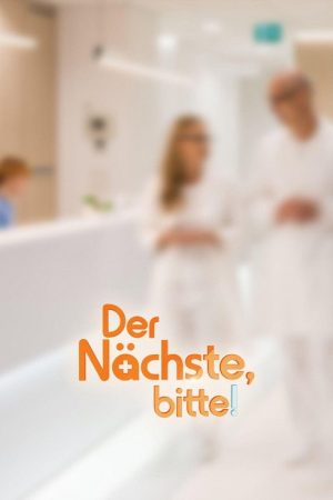 Der Nächste, bitte! (2018) poster