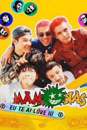 Mamonas: Eu Te Ai Lóve Iú (2026) poster