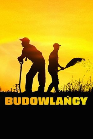 Budowlańcy (2018) poster