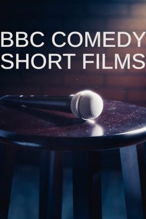 BBC Comedy Short Films (2023) poster
