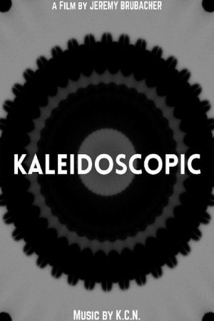 KALEIDOSCOPIC (2024) poster