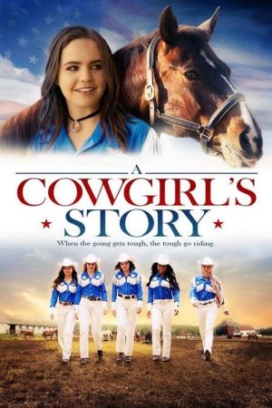 A Cowgirl’s Story (2017) poster
