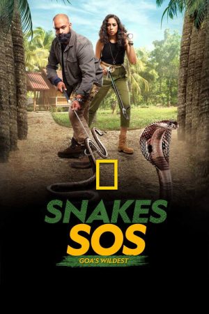 Snakes SOS: Goa’s Wildest (2022) poster