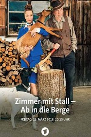Zimmer mit Stall – Ab in die Berge (2018) poster