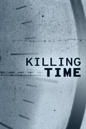 Killing Time (2019) poster