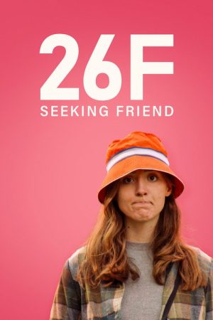 26F Seeking Friend (2026) poster