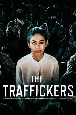 The Traffickers (2016) poster