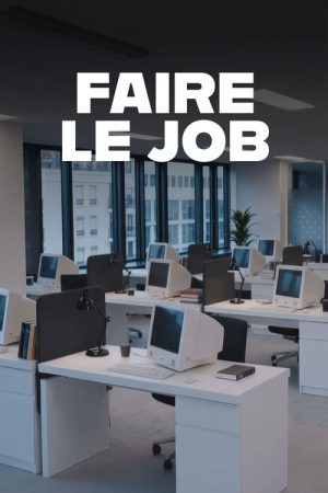 Faire le job (2026) poster