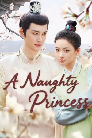 A Naughty Princess (2025) poster